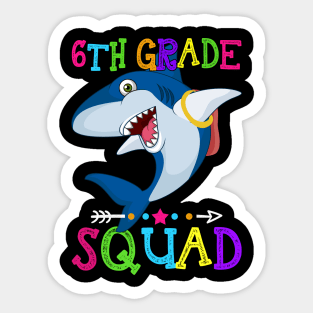 Shark Team 6th Grade Squad Teacher Back To School Sticker